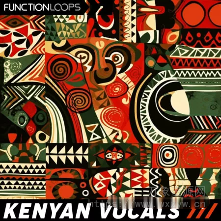 [肯尼亚人声采样]Function Loops Kenyan Vocals [WAV]（458Mb）