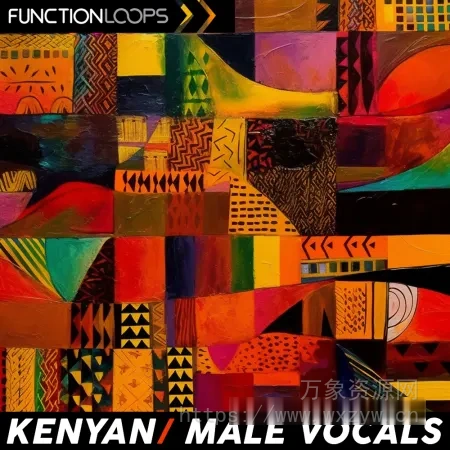 [肯尼亚民族人声采样]Function Loops Kenyan Male Vocals [WAV]（938Mb）