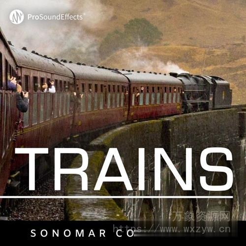 [火车音效FX采样]Pro Sound Effects Sonomar Collection Trains [WAV]（1.34Gb）