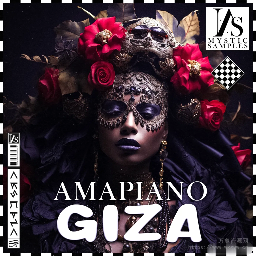 [非洲节奏素材]Mystic Samples AMAPIANO GIZA [WAV, MiDi]（757.46MB）