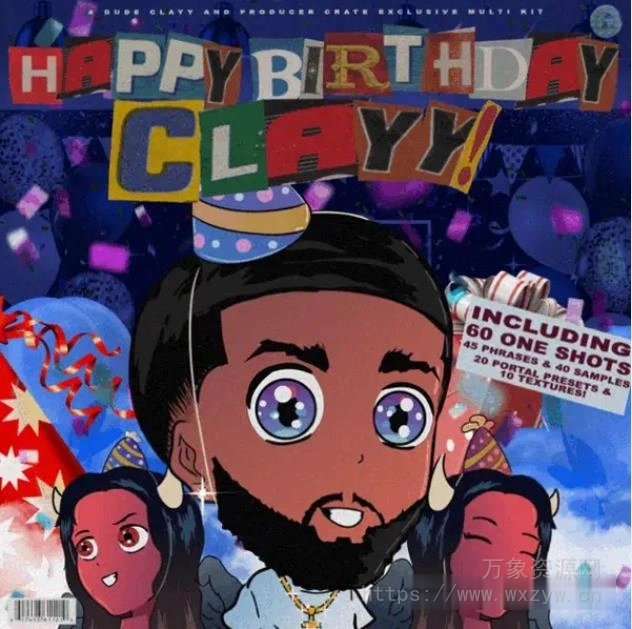 [嘻哈陷阱采样Portal预置]Dude Clayy Happy Birthday Clayy (Multikit)（468Mb）