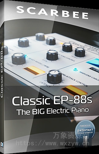 [华丽电钢琴经典音源]Scarbee Classic EP-88s v1.1 Incl. Matrix Expansion [KONTAKT]（5.18Gb）