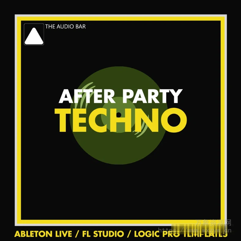 [多宿主工程模板泰克诺舞曲]The Audio Bar After Party Techno（59Mb）