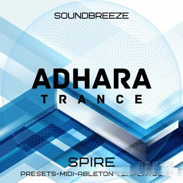 [64个高级Spire预置]Soundbreeze Adhara Trance Spire Soundset MULTiFORMAT（630.0MB）