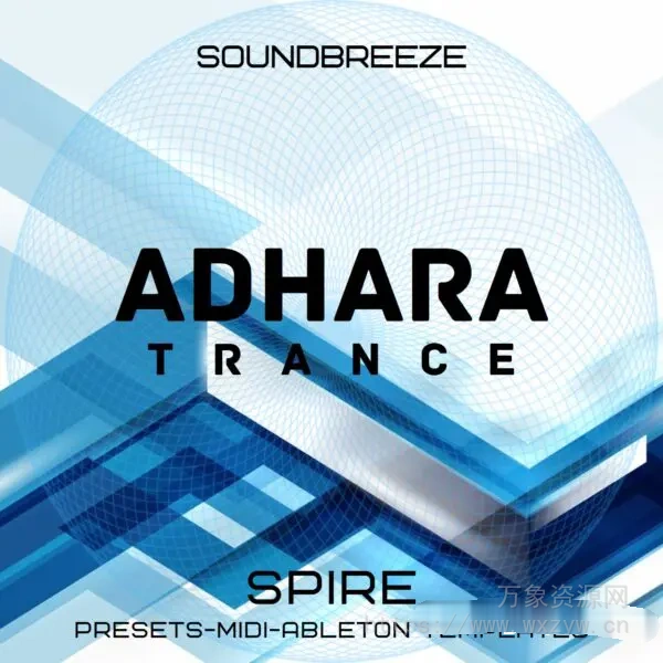 [64个高级Spire预置]Soundbreeze Adhara Trance Spire Soundset MULTiFORMAT（630.0MB）