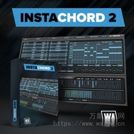 [智能和弦插件]WA Production Instachord 2 v2.0.8.240518 [WiN]（7MB）