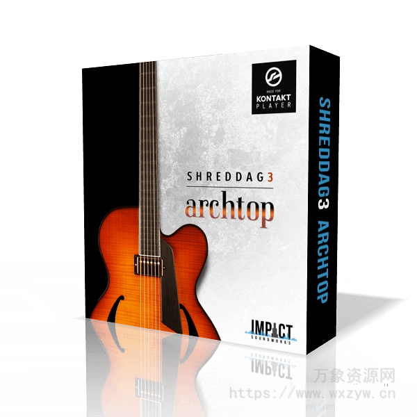 [6弦电吉他音源]Impact Soundworks Shreddage 3.5 Archtop v2.0.5 [KONTAKT]（5.11Gb）