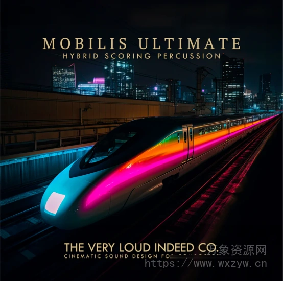 [影视打击乐音源]The Very Loud Indeed Co. MOBILIS ULTIMATE [KONTAKT]（3.81Gb）
