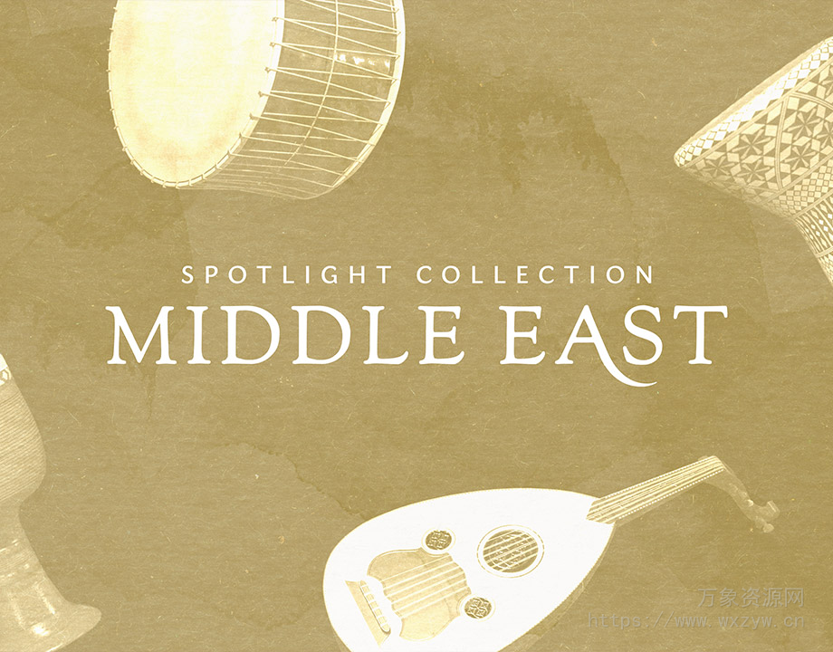 [中东阿拉伯土耳其波斯乐器音源]Native Instruments Spotlight Collection Middle East v1.1.2/v1.1.1[KONTAKT]（9.7Gb）