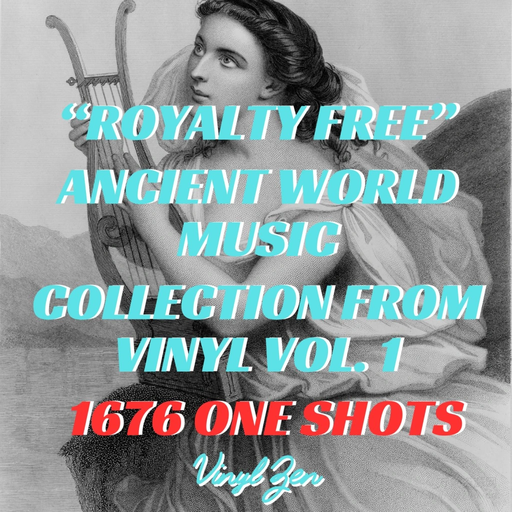 [黑胶唱片怀旧采样]PastToFutureReverbs 1676 Ancient World Music Vinyl One Shots! [WAV]（466.82Mb）