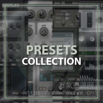[综合合成器预置合集包]PRESETS Collection（6.48Gb）