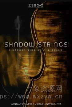 [暗影大提琴]Zero-G Shadow Strings [KONTAKT]（2.21Gb）