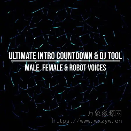 [倒计时&机器人DJ音效采样包]Jamvana Ultimate Intro Countdown & DJ Tool Male Female & Robot Voices [WAV]（13Mb）