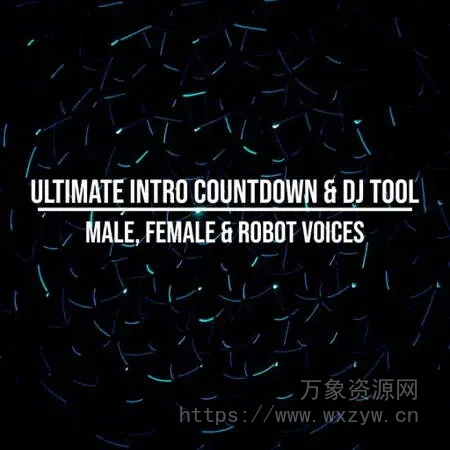 [倒计时&机器人DJ音效采样包]Jamvana Ultimate Intro Countdown & DJ Tool Male Female & Robot Voices [WAV]（13Mb）