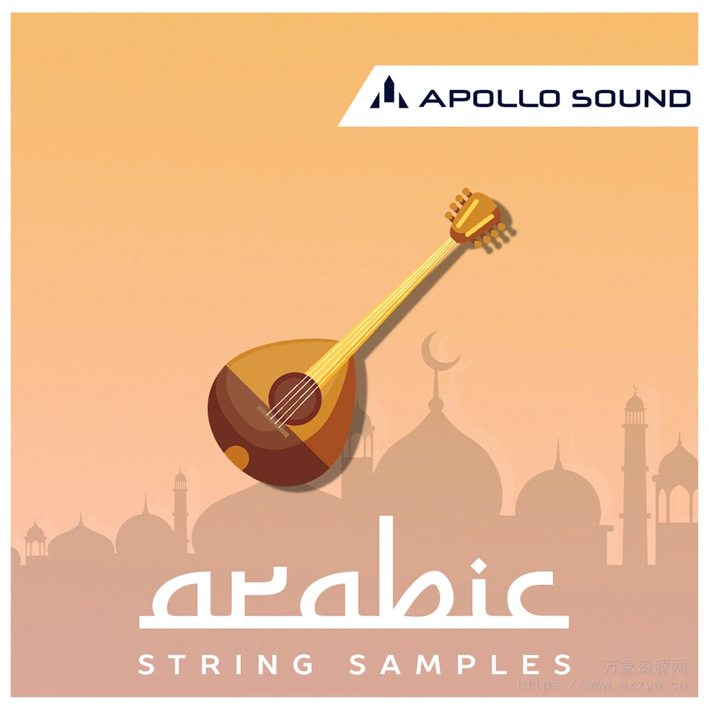 [阿拉伯弦乐采样音源]Apollo Sound Arabic String Samples [WAV, KONTAKT]（173Mb）