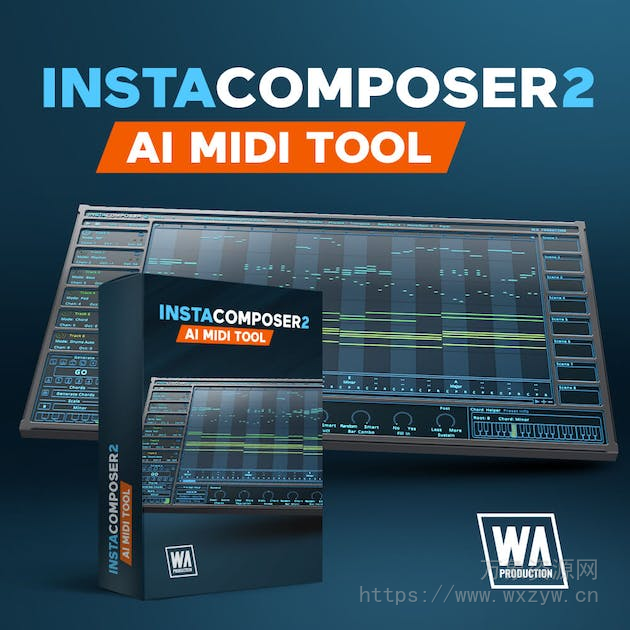 [智能MIDI生成器] W.A Production Instacomposer 2 v2.0.1.240325  [WiN]（9MB）