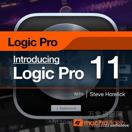 [Logic Pro 11全面教程]Ask Video Logic Pro 11 100: Introducing Logic Pro 11 TUTORiAL（339.7Mb）