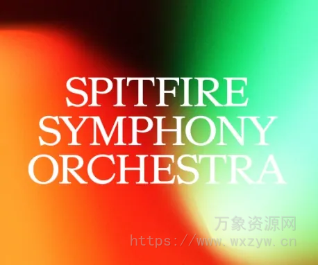[喷火交响乐团] Spitfire Audio Spitfire Symphony Orchestra v1.0.1 [KONTAKT] (319.47 GB)