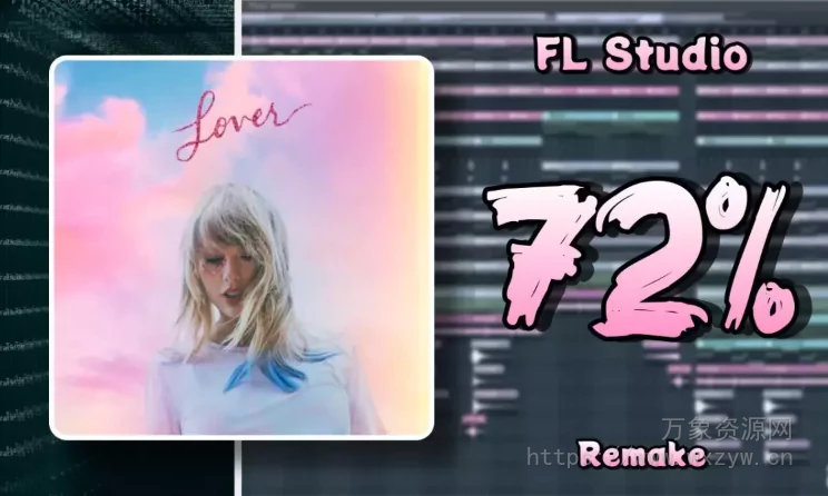 [FL工程模板]Distilish Taylor swift Cruel summer (FL Studio Remake) + FLP（358Mb）