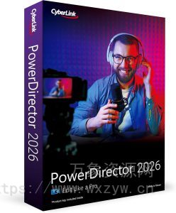 [视频编辑软件] CyberLink PowerDirector Ultimate 2026 v24.3.1518 [WiN]（679MB）