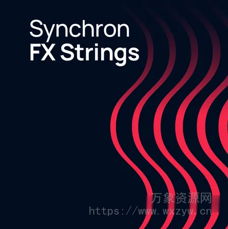 [50 人弦乐特效采样库] Vienna Symphonic Library Synchron FX Strings (Synchron Player)（33.76GB）